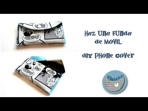 Haz una funda para móvil - DIY phone cover