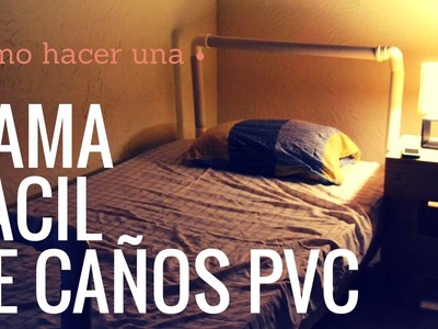 COMO HACER UNA CAMA DE CAÑOS PVC.pvc pipe ♥ - EMPODERADAS LATAM DIY