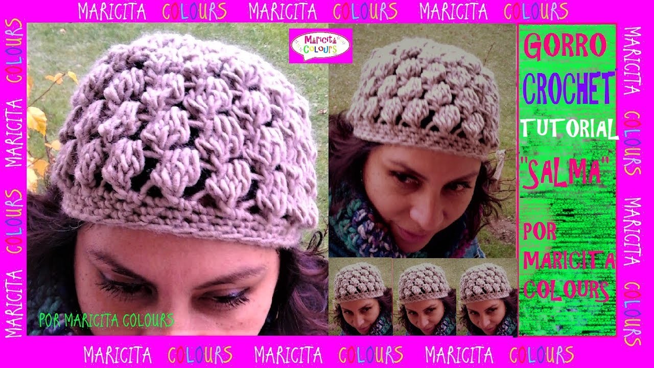 Cómo tejer Gorro a Crochet "Salma" por Maricita Colours