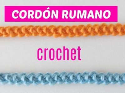 Cordón rumano crochet