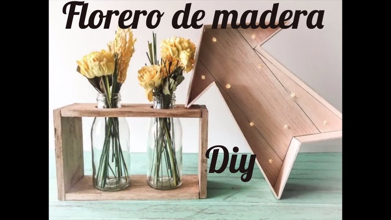 Florero madera DIY