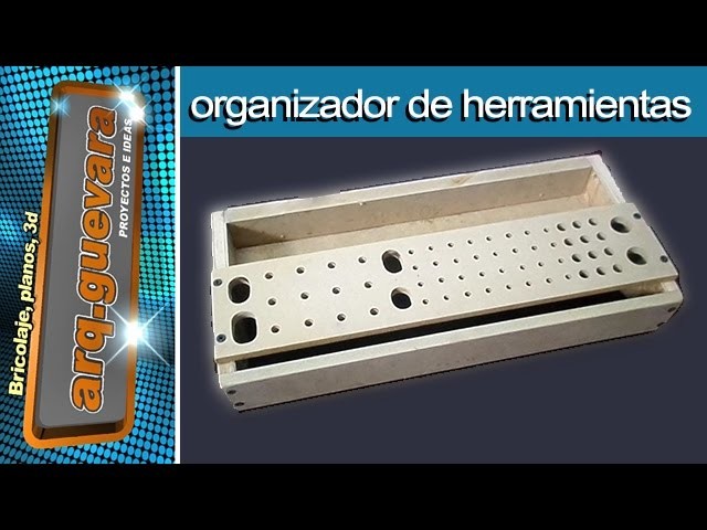 Organizador de herramientas - Tool organizer