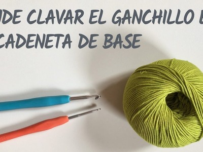 Por dónde clavar el ganchillo en la cadeneta de base - Crochet