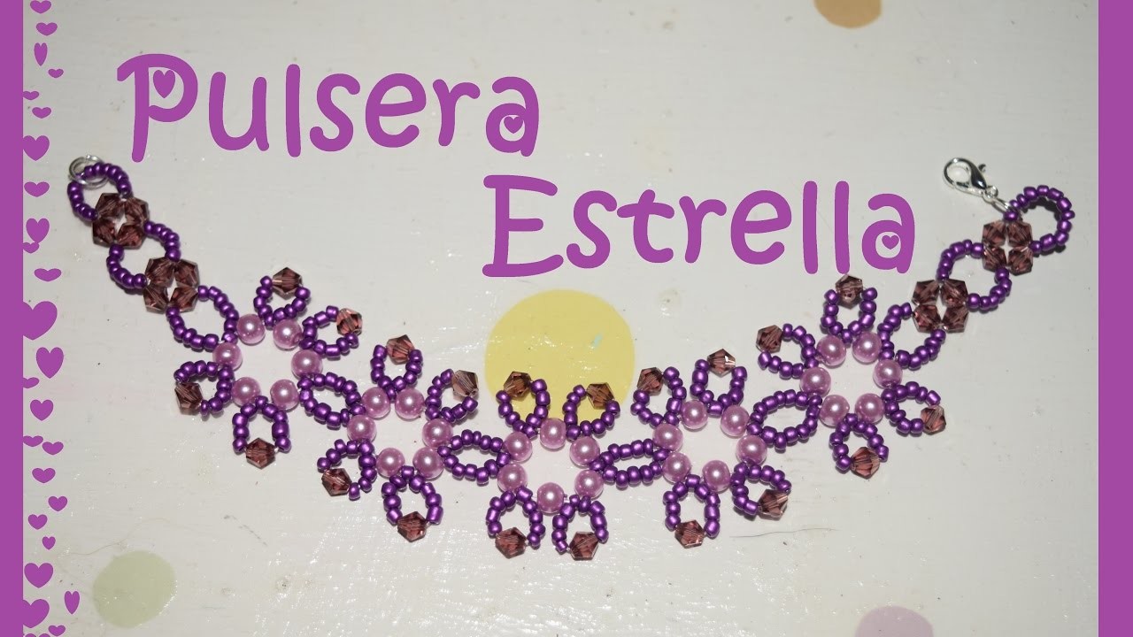 Pulsera Estrella - Tutorial - DIY