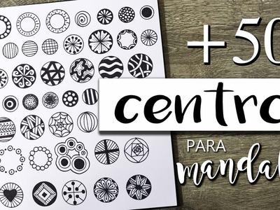 + 50 IDEAS DE CENTROS DE MANDALAS   |  COMO DIBUJAR MANDALAS PASO A PASO