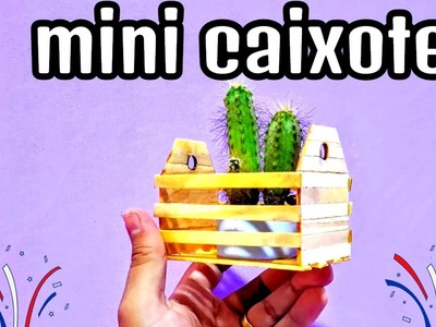 DIY: Mini Caixote de Feira com Palitos de Picolé