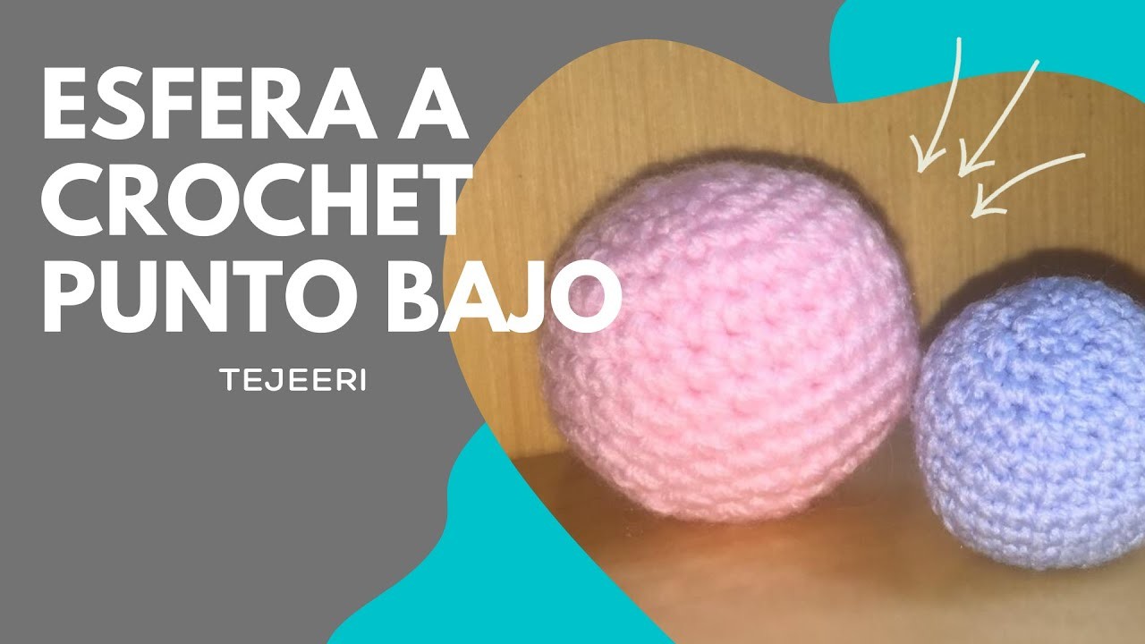 Esfera a Crochet, Punto Bajo