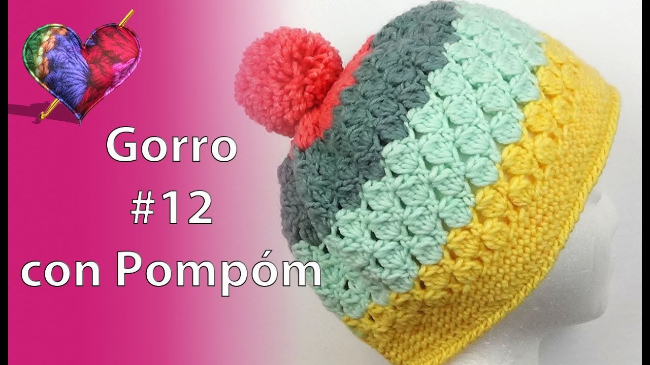 GORRO a CROCHET · 12 con Pompón