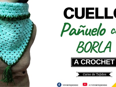 【Tejidos de MODA a Crochet】✅ Cuello Pañuelo a Crochet Ganchillo con Borla Fácil y Rápido