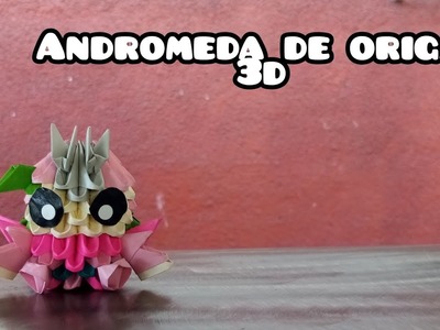 Andromeda de origami 3d TUTORIAL