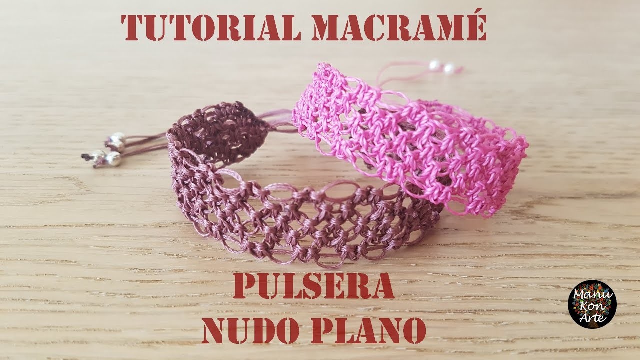 DIY TUTORIAL Pulsera de Hilo en Macramé Nudo Plano Fácil Paso a Paso.How to make Macrame Bracelet