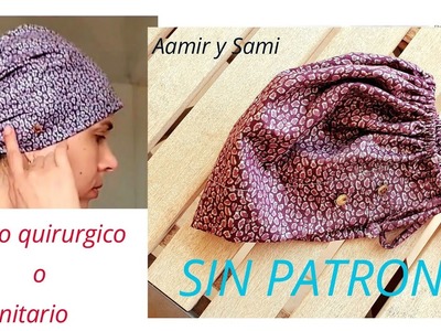Gorro QUIRURGICO o SANITARIO para mujer. SIN PATRON, rápido y facil(surgical cap)