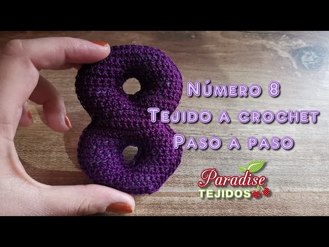 Tutorial Crochet ganchillo número 8 (ocho) - paso a paso números