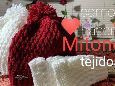 Como Hacer Mitones Tejidos ! || Crochet para Principiantes