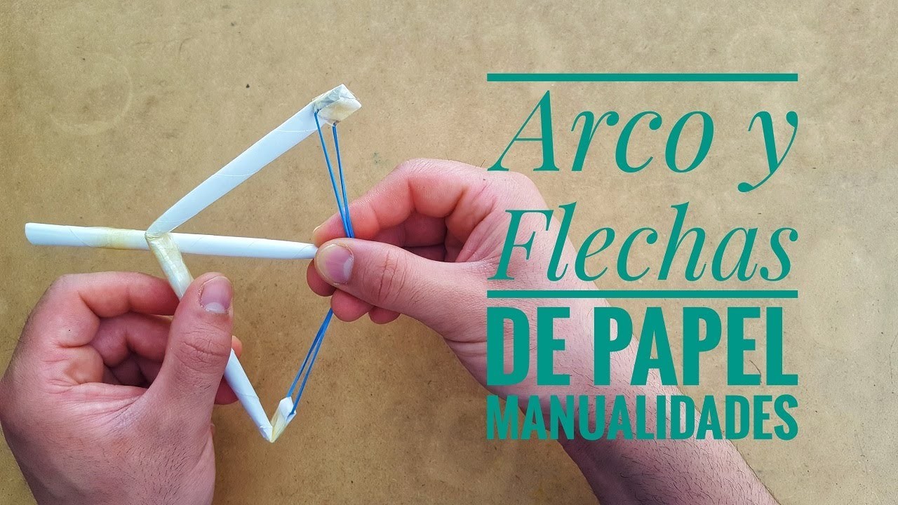 ???? Cómo hacer un * ARCO Y FLECHAS * de papel - Manualidades DIY