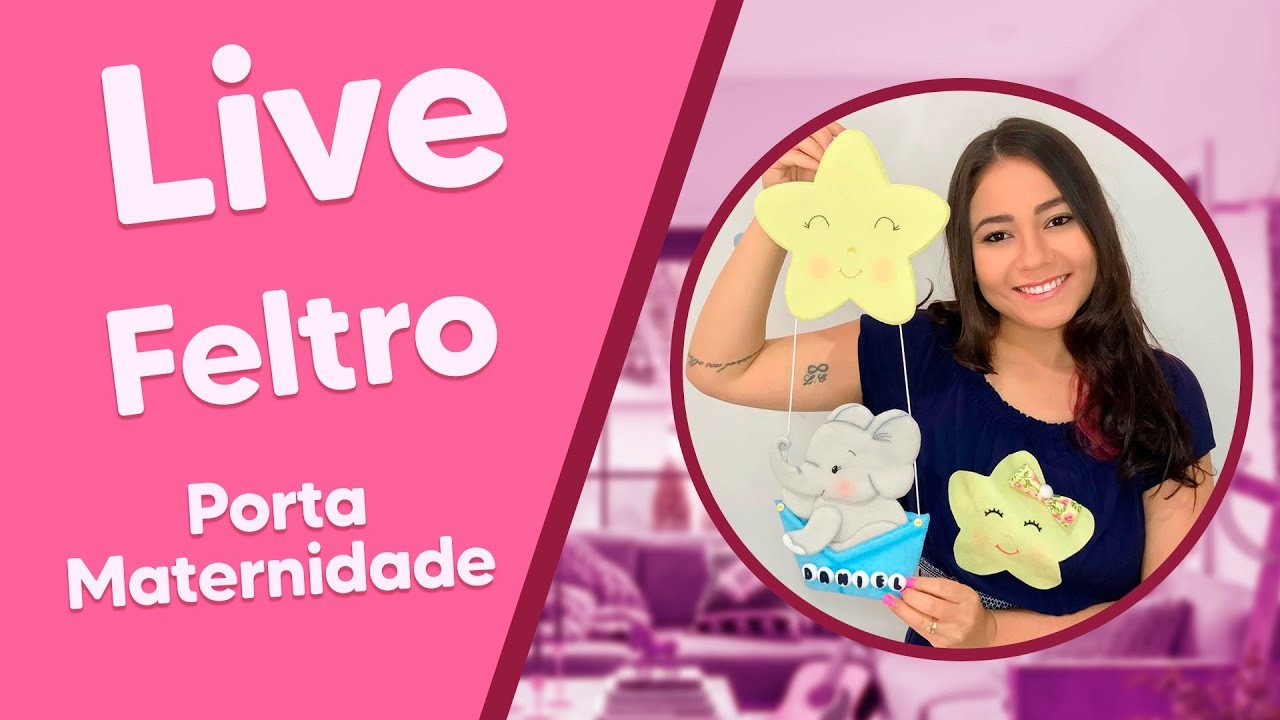 LIVE de Feltro com Lú Gomes - Porta de Maternidade