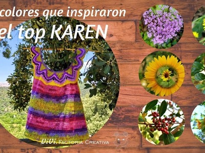Los colores que inspiraron el Top Karen. Podcast de tejido. Vlog de crochet.
