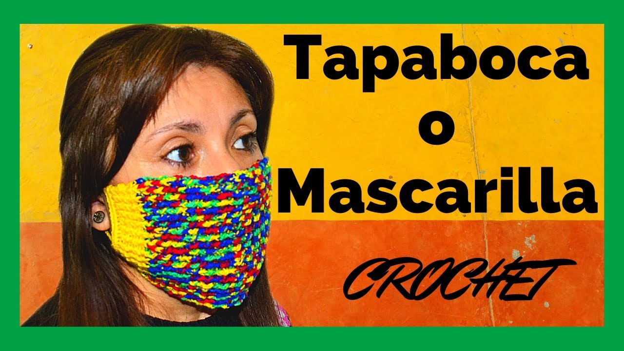 Tapaboca Cubreboca Mascarilla en tejido #crochet (tutorial paso a paso) Moda a Crochet