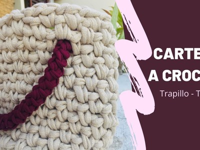Bolso a Crochet con Trapillo