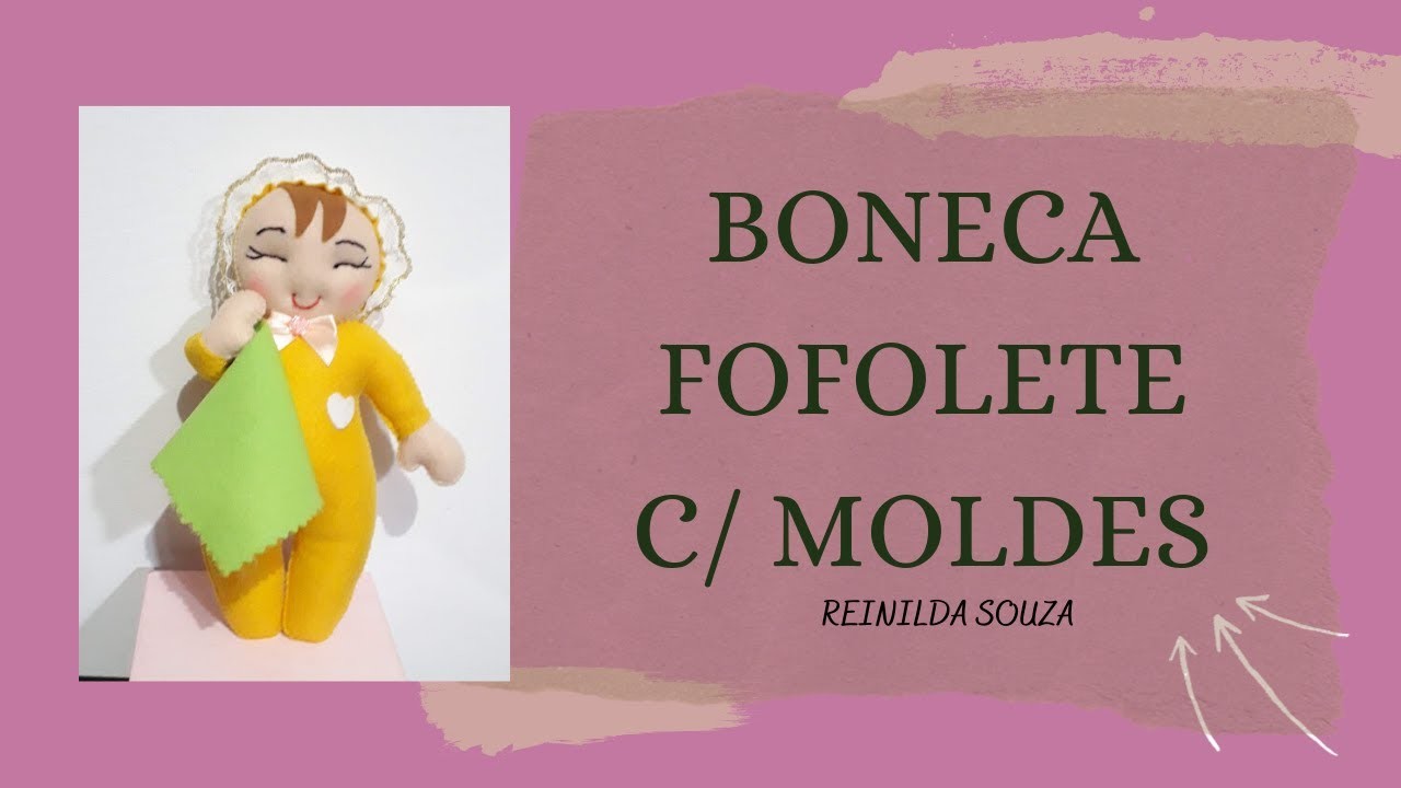BONECA FOFOLETE C. MOLDES DIY