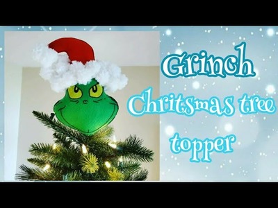 Grinch Christmas tree topper ????. Decoracion del Grinch para árbol de Navidad ????