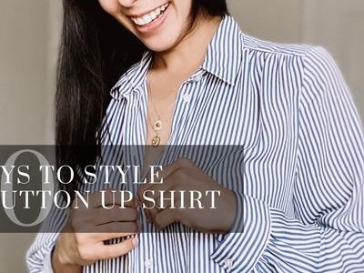 20 Ways You Can Style your Button Up Shirt