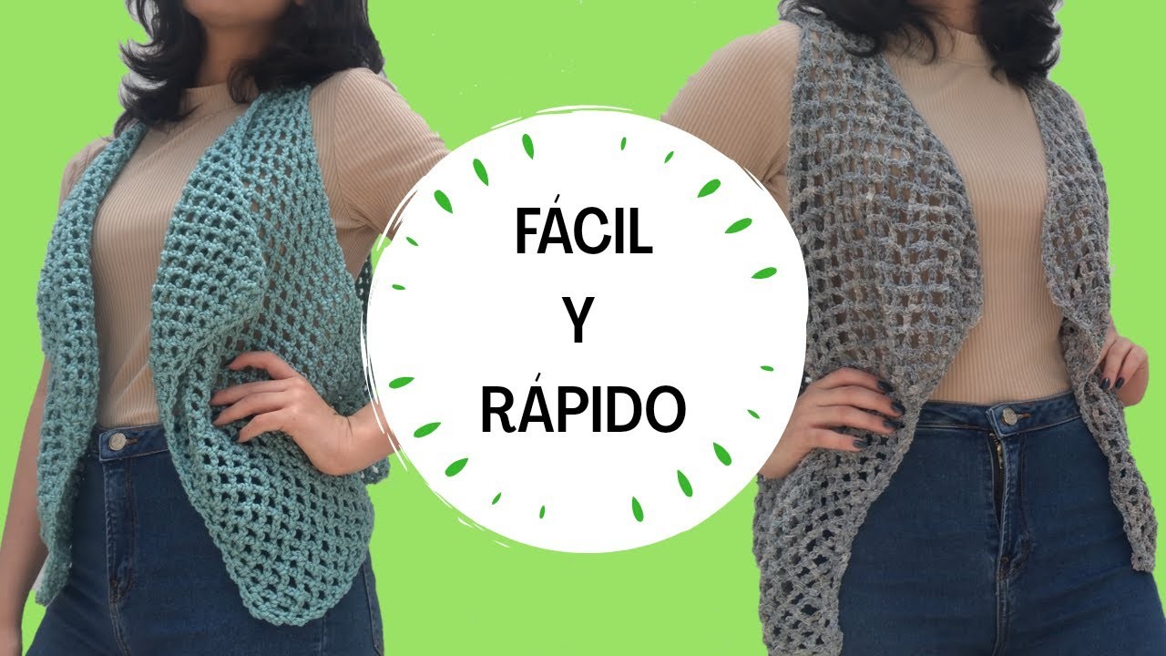 ???? COMO TEJER CHALECO Ganchillo, Crochet easy VEST DIY Tutorial 2 TIPOS DE ESTAMBRE, FÁCIL y RÁPIDO