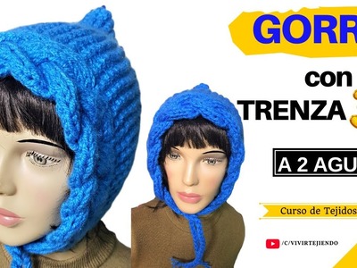 ✅ Cómo Tejer Gorro con Trenza 3D y Cordones a Dos Agujas ???? Curso online de Tejidos a 2 Agujas