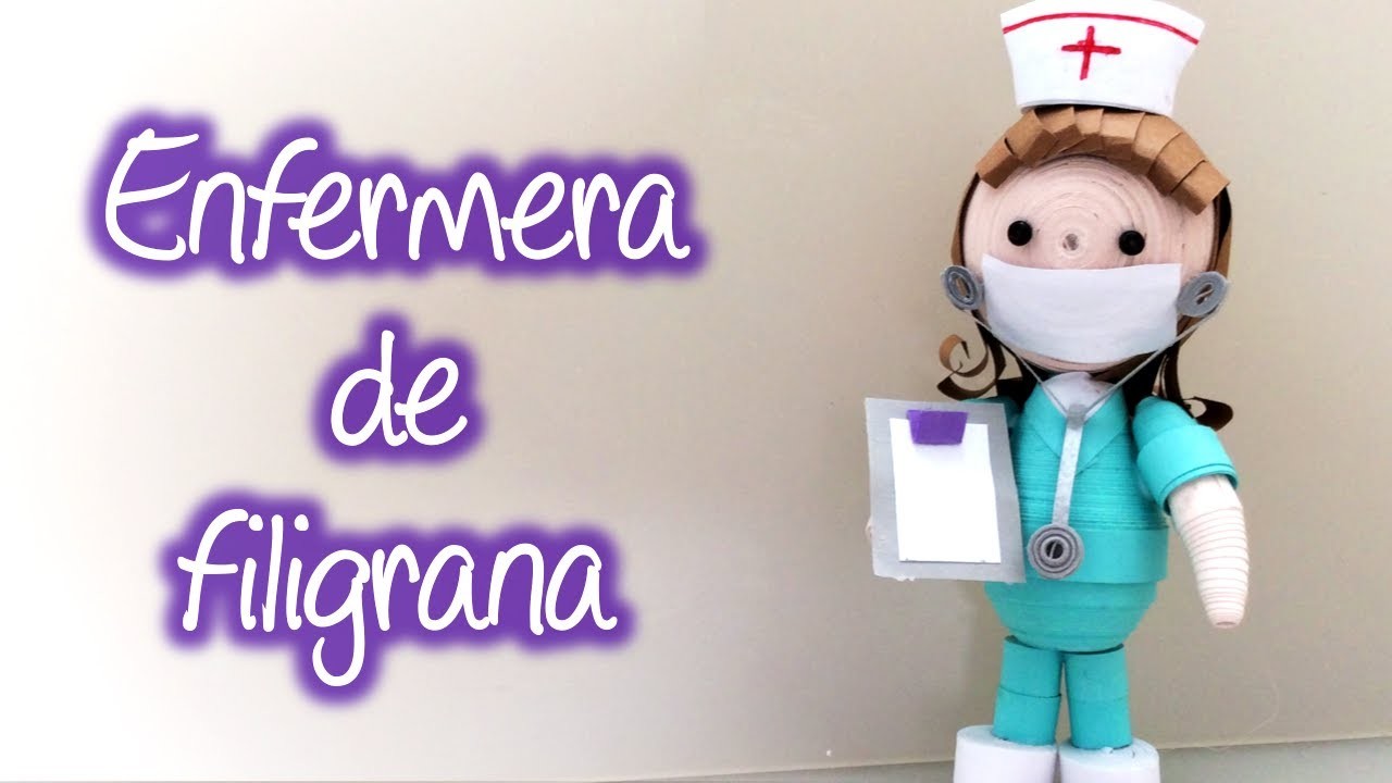 Enfermera de filigrana, Quilling nurse