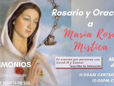 Oracion a Maria Rosa Mistica | Testimonios | Martes 14 de Julio