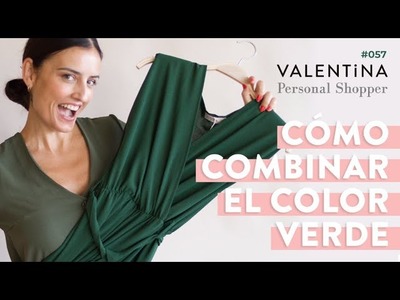 Cómo combinar el color verde. VALENTiNA Personal Shopper #57