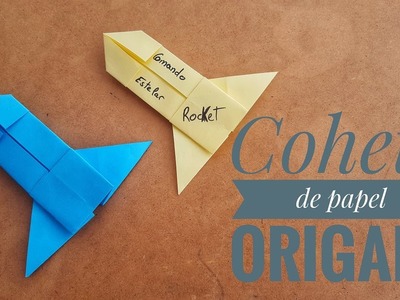 ????????Cómo hacer un ???? COHETE de Origami FÁCIL ✅ | 2D | Cohetes de papel????