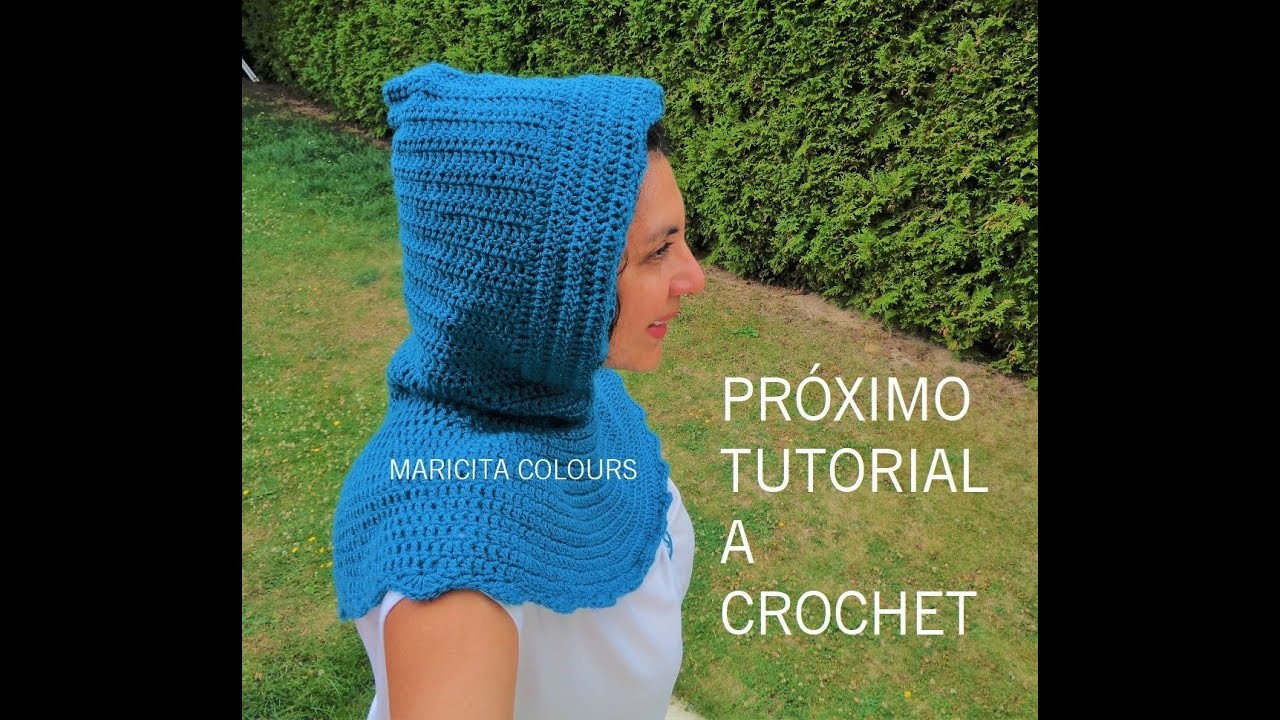 Avance de mi Próximo Tutorial a Crochet  CUELLO CAPA CON CAPUCHA por Maricita Colours
