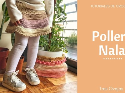 Pollera Nala | Pollera tejida a crochet [paso a paso]