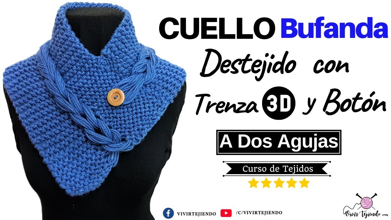 【Tejidos a 2 Agujas Prácticos y Fáciles】✅ Cuello Bufanda a Palitos con Trenza 3D y Botón