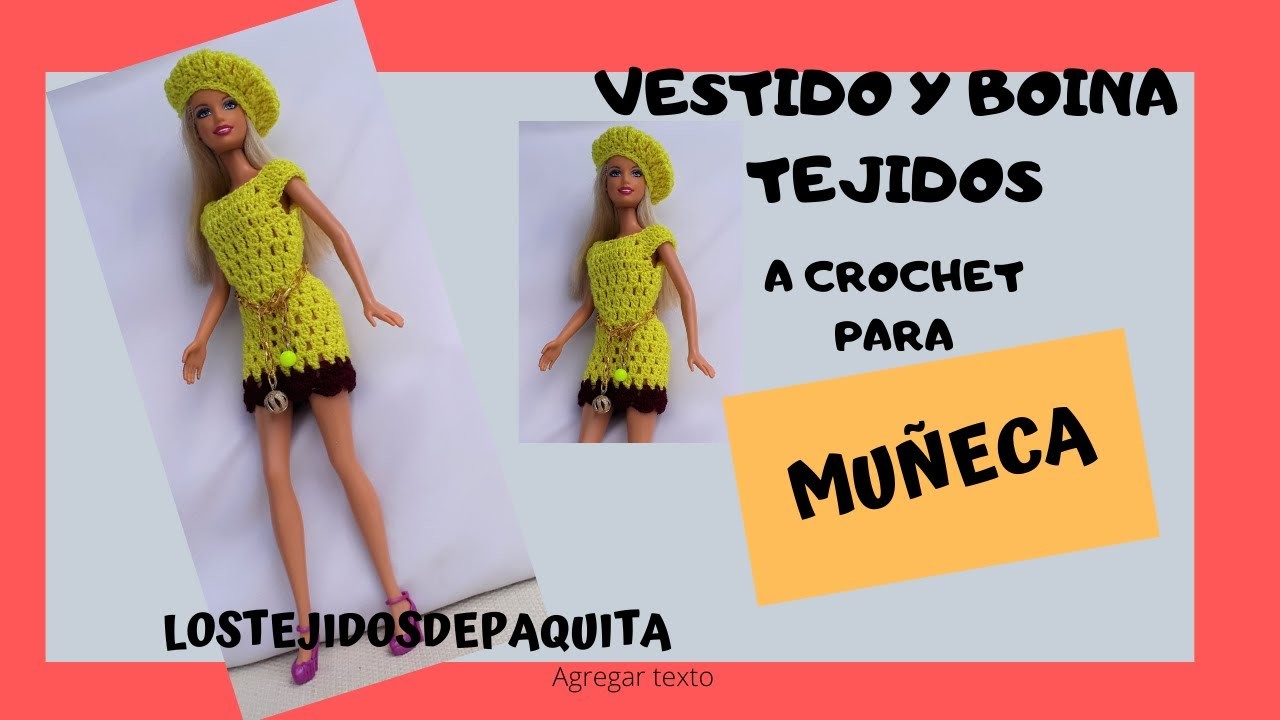 Vestido y Boina Tejidos a Crochet para tu muñeca.