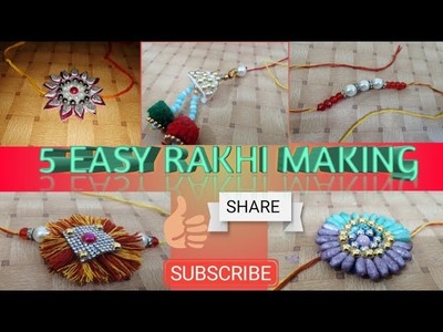 5 Easy Rakhi Making | raksha bandhan| Pragya shankhdhar