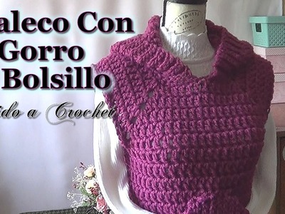 CHALECO tejido a CROCHET con GORRO y BOLSILLO