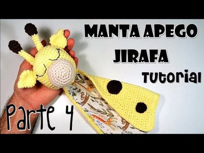 DIY MANTA DE APEGO.DOU- DOU JIRAFA Parte 4 Tutorial español paso a paso amigurumi crochet.ganchillo