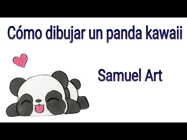 Cómo dibujar un panda Kawaii ????