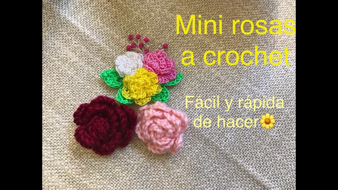 Mini ROSAS a crochet (flores para aplicaciones)
