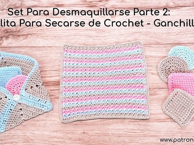 Set para Desmaquillarse Parte 2: Toalla Facial de Crochet - Ganchillo DIY. Zero Waste Crochet