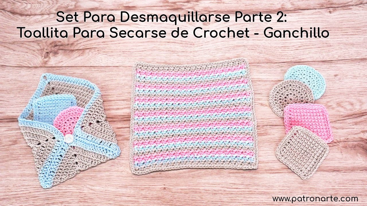 Set para Desmaquillarse Parte 2: Toalla Facial de Crochet - Ganchillo DIY. Zero Waste Crochet