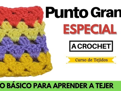 ✅ Punto Granny Especial a Crochet ???? Aprende a Tejer a Ganchillo | Curso online Fácil