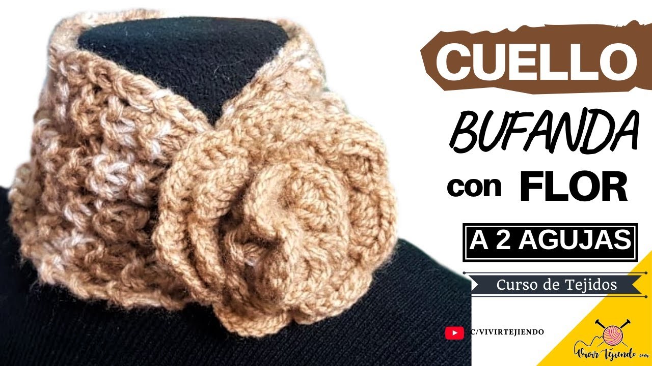 ✅ Cuello Bufanda A dos Agujas con Flor 3D a Crochet ???? Tejidos a Palitos y Ganchillo