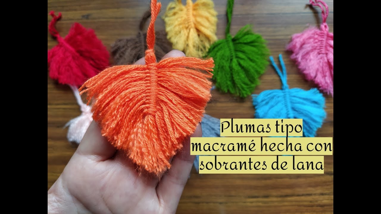 • Ideas para reciclar RESTOS o SOBRANTES de LANA | Pluma estilo macramé con lana • ????