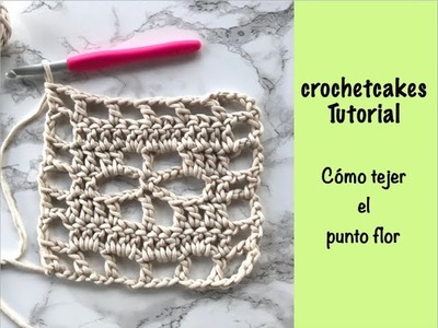 Crochet Punto Flor. Tutorial de Ganchillo