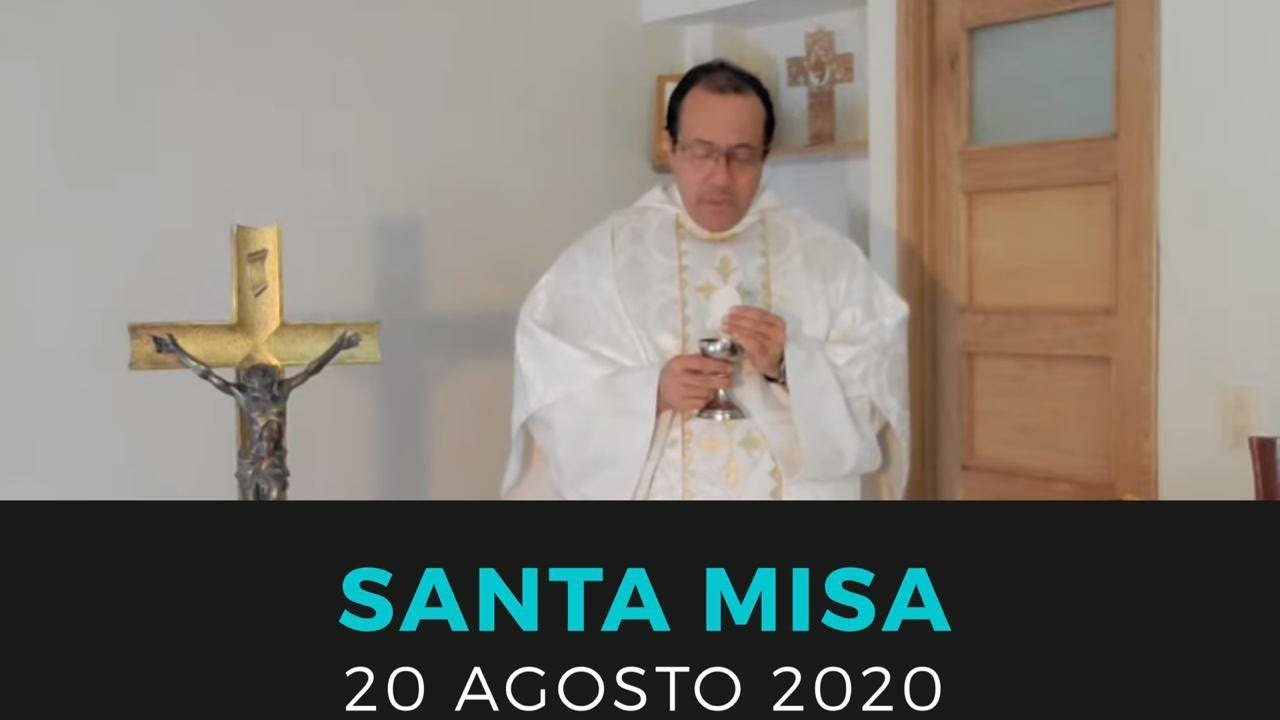 EN VIVO: Eucaristía del Jueves 20 de Agosto (2020.08.20)