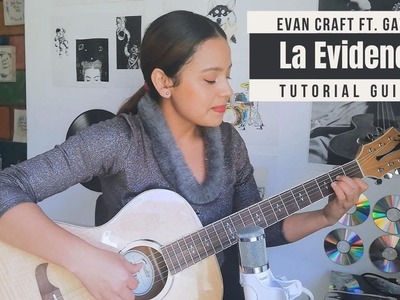 La Evidencia - Evan Craft ft. GaVriel - Tutorial Guitarra