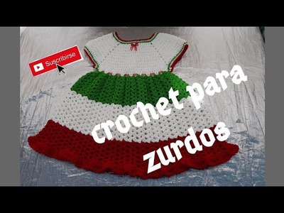 Vestido Mexico tejido a crochet para niña. Crochet para zurdos